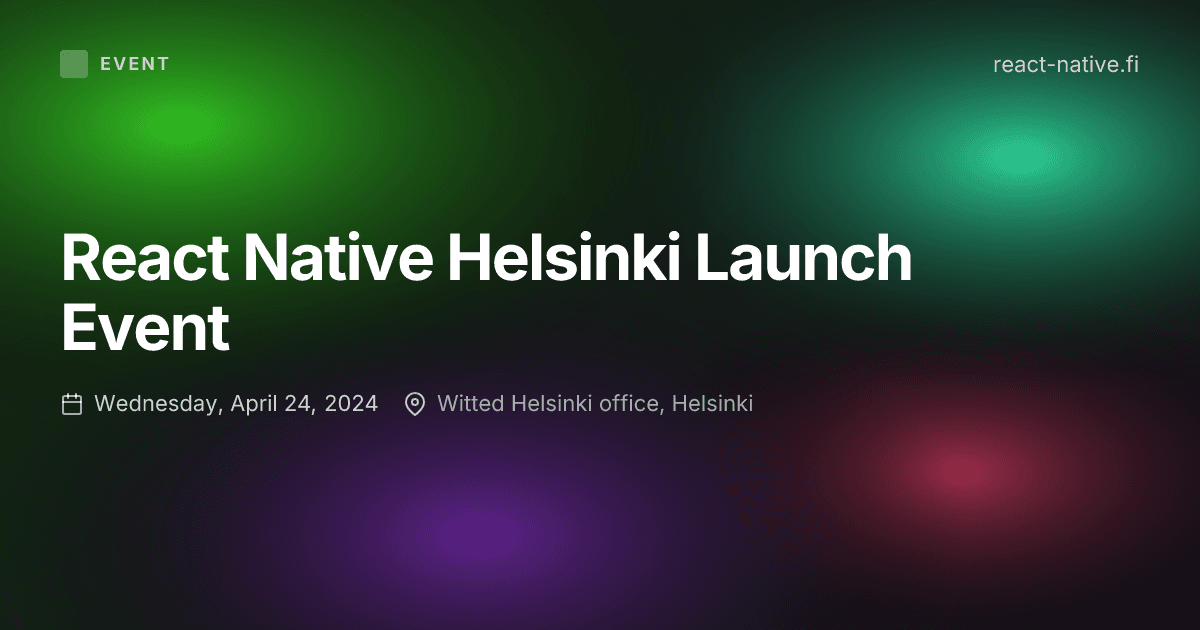 React Native Helsinki Launch Event