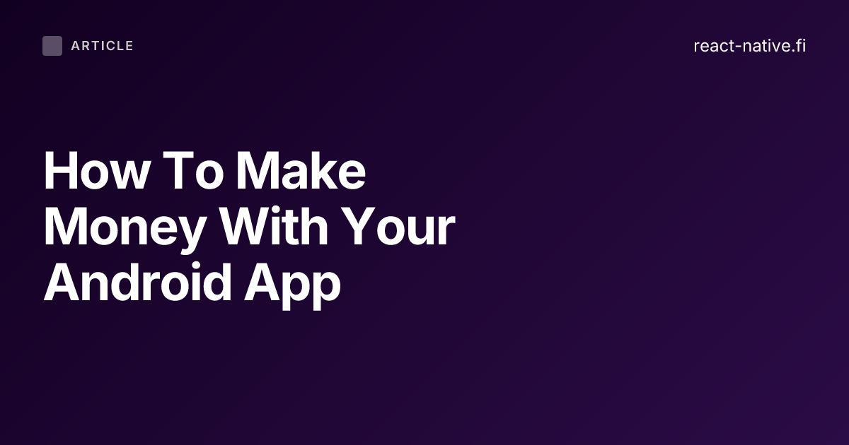 How to make money with your Android app
